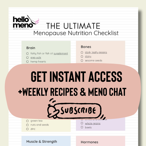 Download the Menopause Nutrition Checklist 