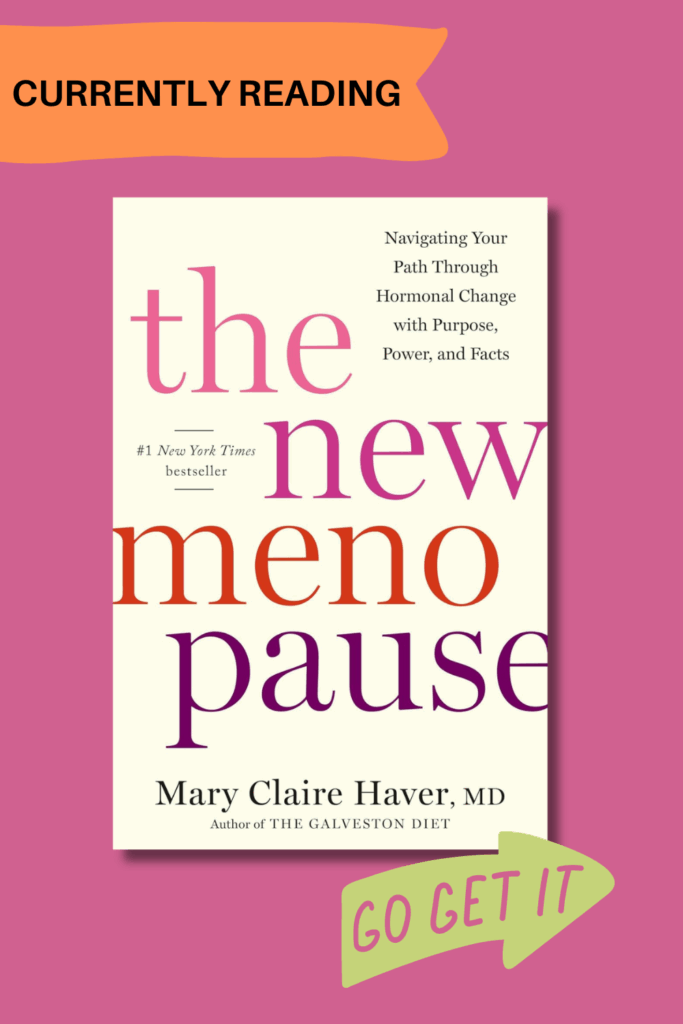The New Menopause book by Dr. Mary Claire Haver